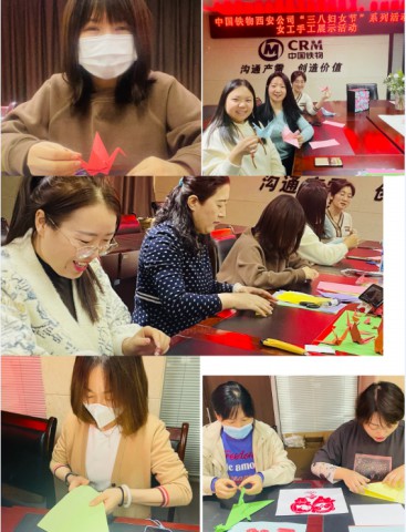 　　西安公司开展“三八妇女节”系列活动之女职工手工制作主题活动